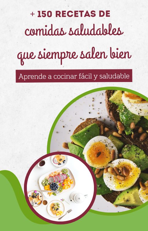 + 150 recetas de comidas saludables que siempre salen bien